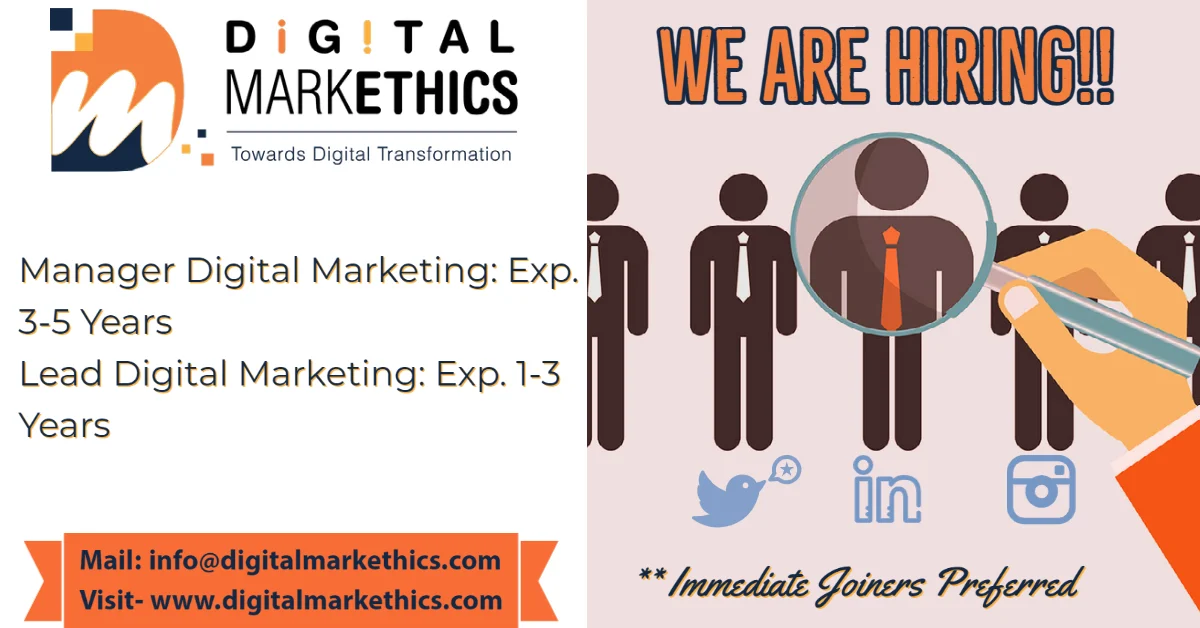 Digital MarkEthics Is Hiring For Digital Marketing Manager & Lead